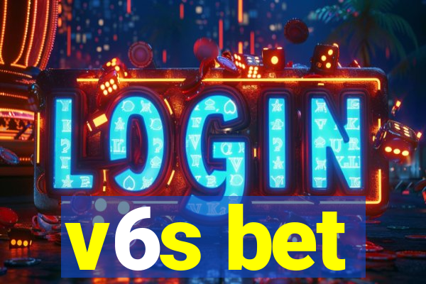 v6s bet